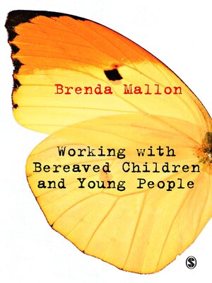cover image of Working with Bereaved Children and Young People